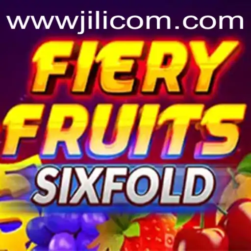 Unveiling the Thrilling World of FieryFruitsSixFold on jiliBB.com