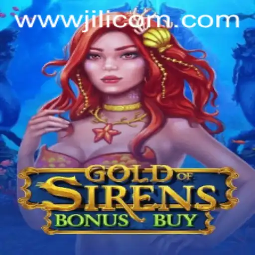 Dive into the Enchanting World of GoldofSirensBonusBuy at JiliBB.com