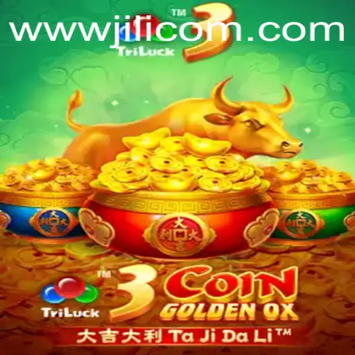 Exploring the Exciting World of 3CoinGoldenOX at jiliBB.com