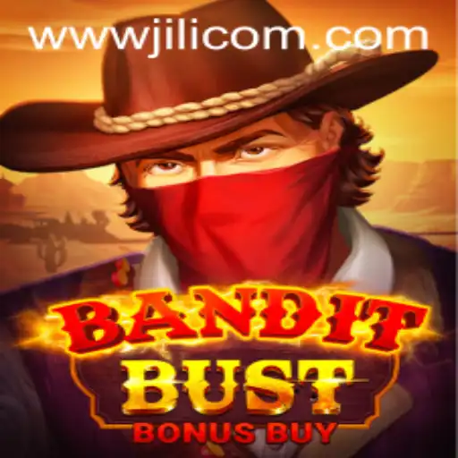 BanditBustBonusBuy: Unveiling the Thrilling World of Jili Games
